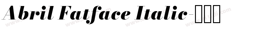 Abril Fatface Italic字体转换